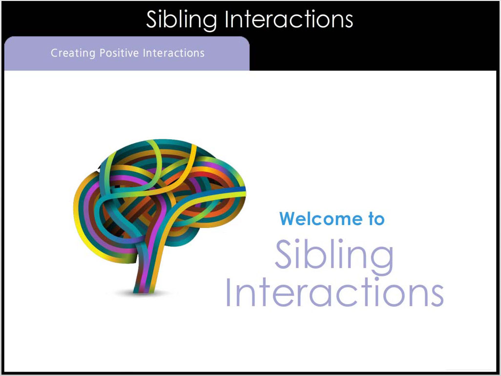 Sibling Interactions for Children with Autism